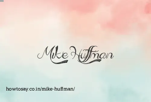 Mike Huffman