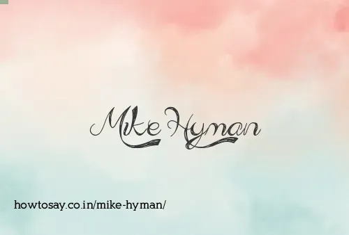 Mike Hyman