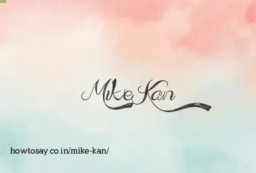 Mike Kan