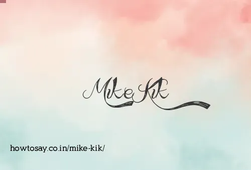 Mike Kik