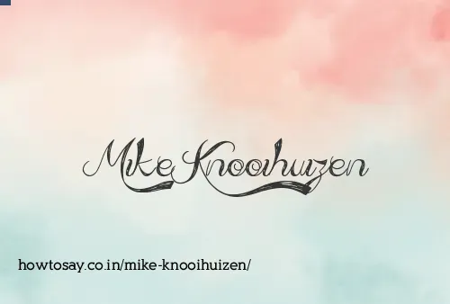 Mike Knooihuizen