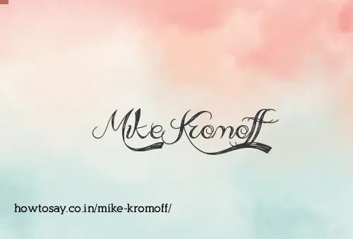 Mike Kromoff