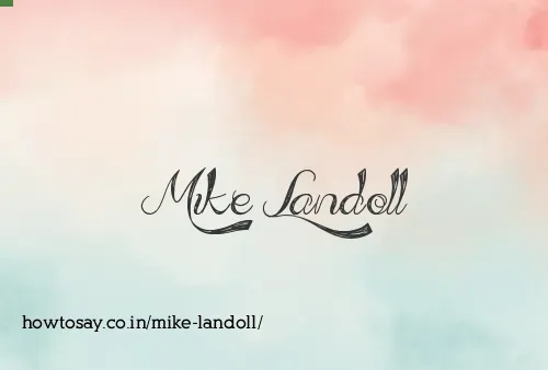 Mike Landoll