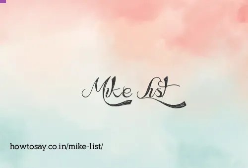 Mike List