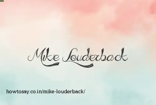 Mike Louderback