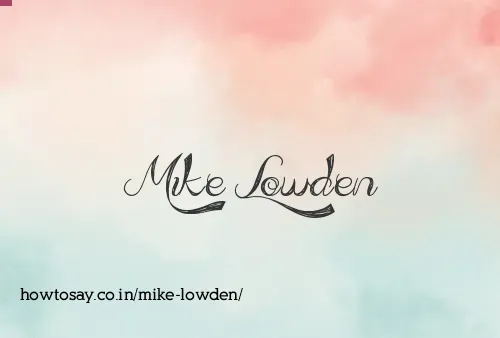 Mike Lowden