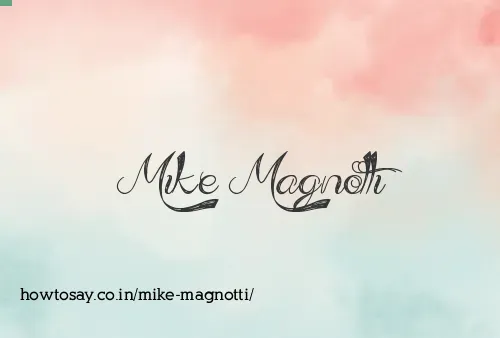Mike Magnotti