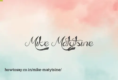 Mike Matytsine
