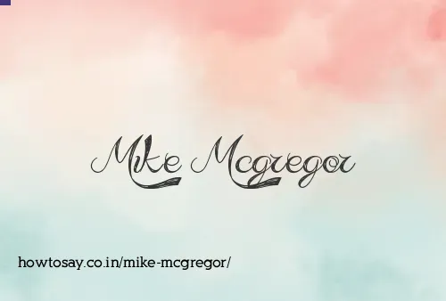 Mike Mcgregor