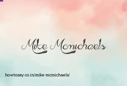Mike Mcmichaels