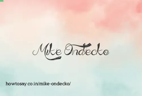 Mike Ondecko