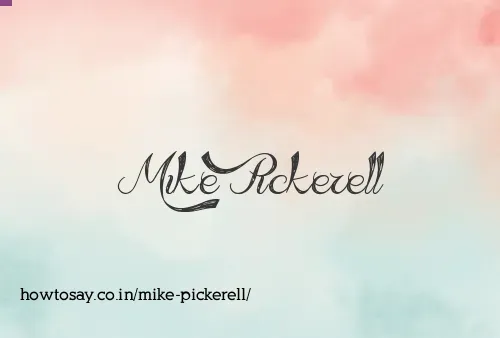 Mike Pickerell
