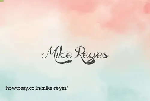 Mike Reyes