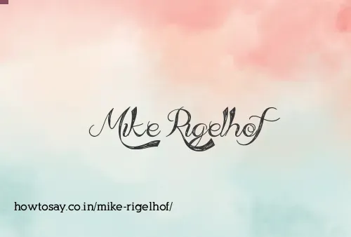 Mike Rigelhof