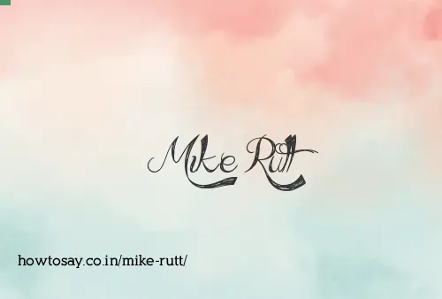 Mike Rutt
