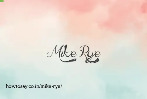 Mike Rye