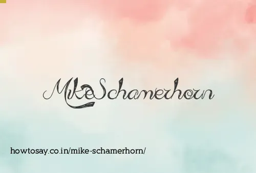 Mike Schamerhorn