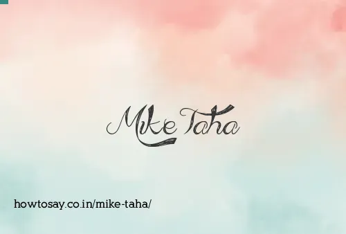Mike Taha