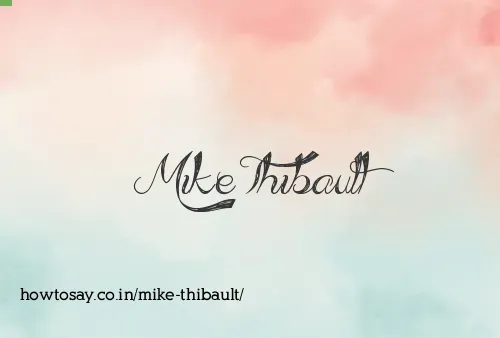 Mike Thibault