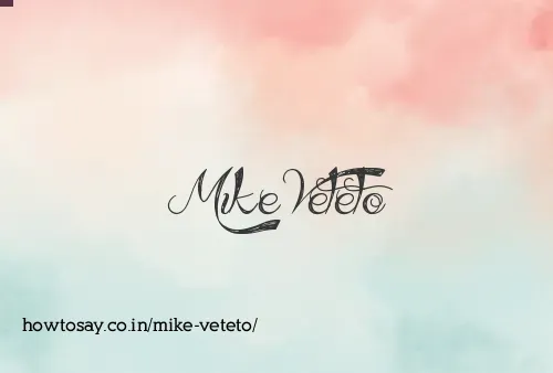 Mike Veteto