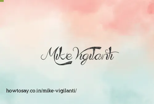 Mike Vigilanti