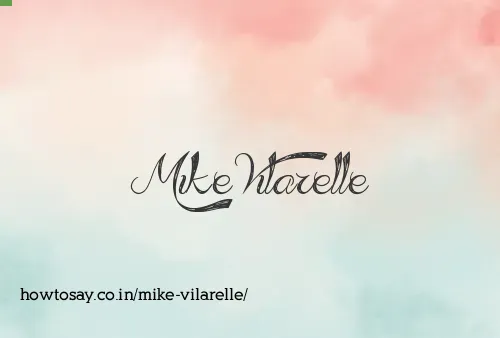 Mike Vilarelle