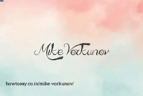 Mike Vorkunov