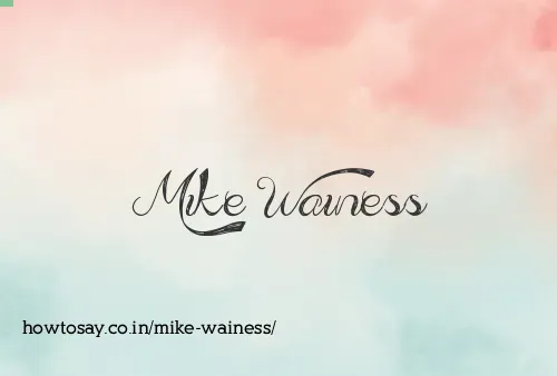 Mike Wainess