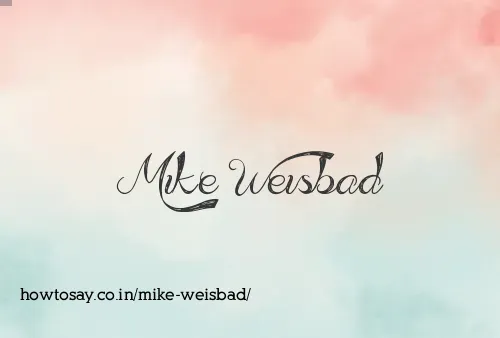Mike Weisbad
