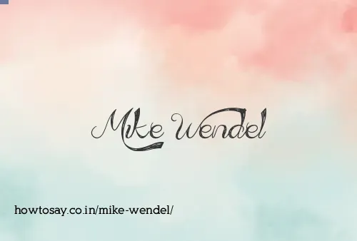 Mike Wendel