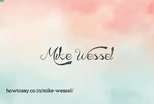 Mike Wessel