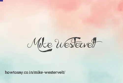 Mike Westervelt