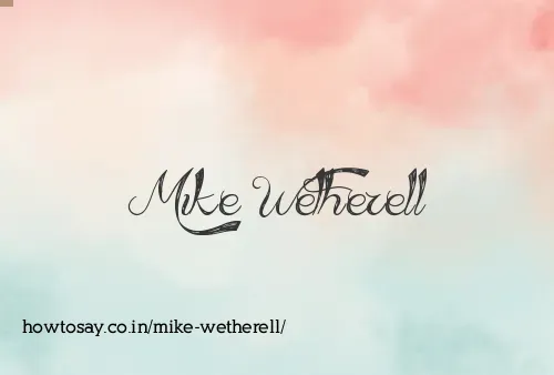 Mike Wetherell