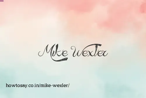 Mike Wexler