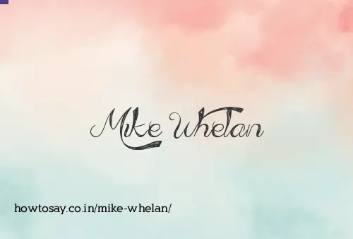 Mike Whelan