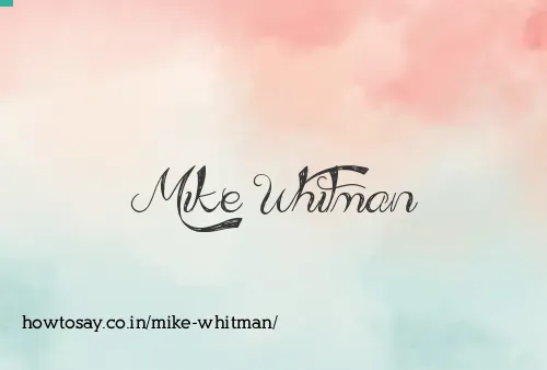 Mike Whitman
