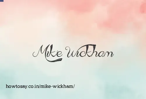 Mike Wickham