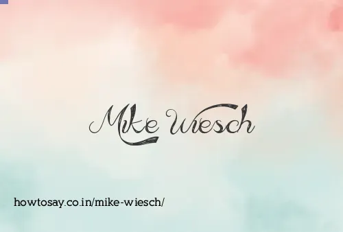 Mike Wiesch