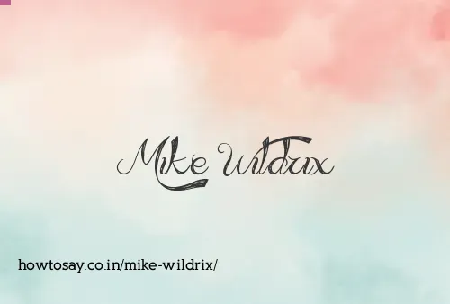 Mike Wildrix