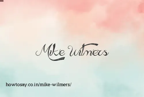 Mike Wilmers