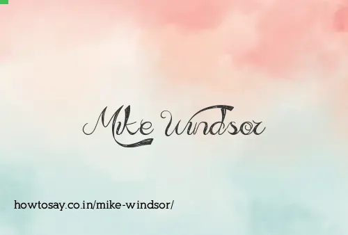 Mike Windsor