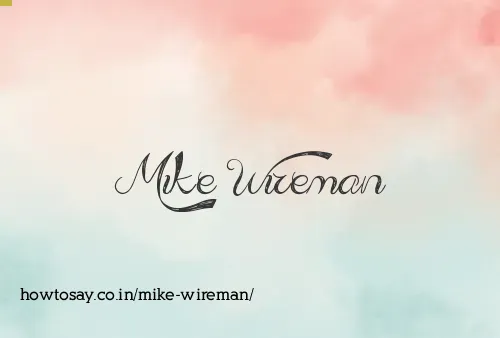 Mike Wireman
