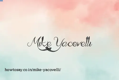 Mike Yacovelli