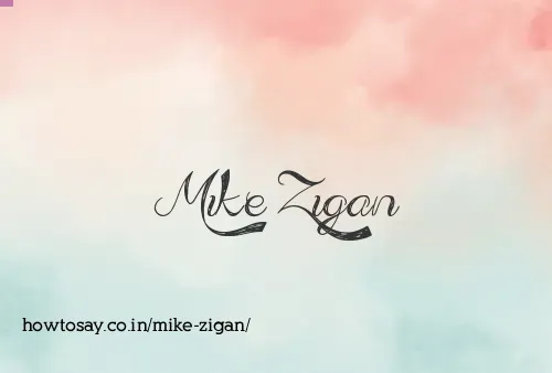 Mike Zigan