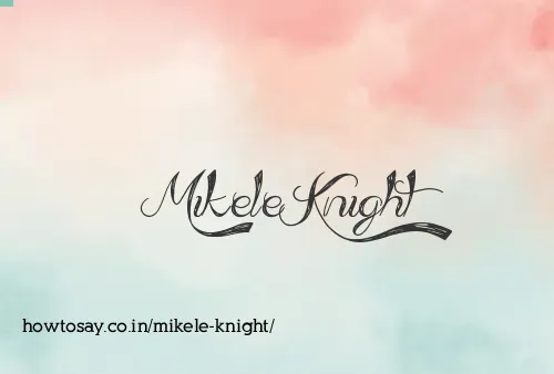 Mikele Knight