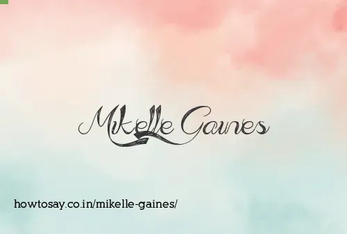 Mikelle Gaines