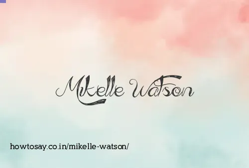 Mikelle Watson