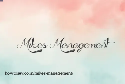 Mikes Management