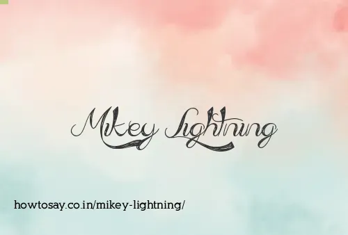 Mikey Lightning