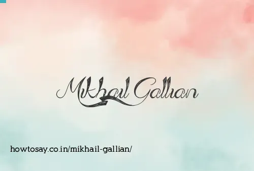 Mikhail Gallian